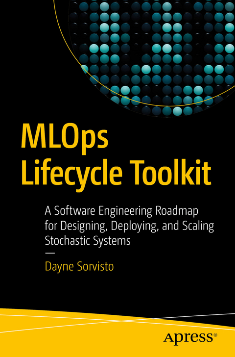 MLOps Lifecycle Toolkit - Dayne Sorvisto