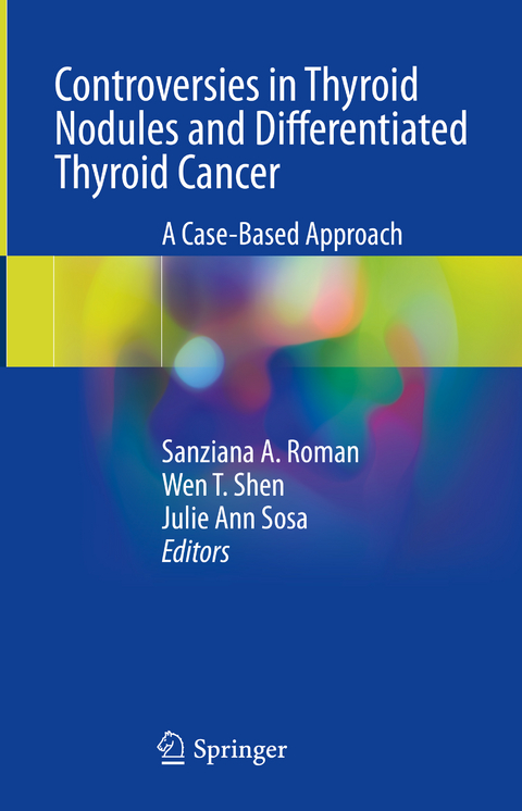 Controversies in Thyroid Nodules and Differentiated Thyroid Cancer - 