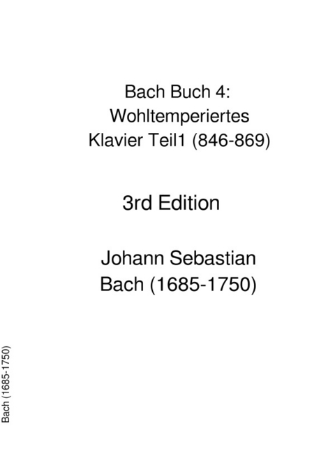 Bach Buch 4: Wohltemperiertes Klavier Teil 1 (846-869) - JS BACH