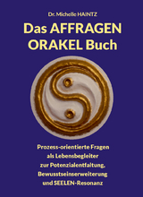 Das AFFRAGEN ORAKEL Buch - Dr. Michelle Haintz