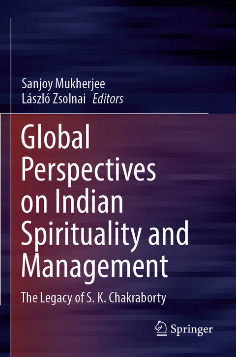 Global Perspectives on Indian Spirituality and Management - 