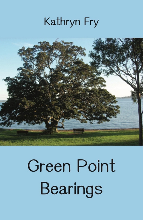 Green Point Bearings - Kathryn Fry