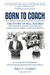Born to Coach: the Story of Bill Squires