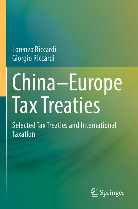 China–Europe Tax Treaties - Lorenzo Riccardi, Giorgio Riccardi