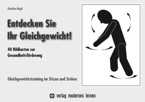 Entdecken Sie Ihr Gleichgewicht - Bildkarten zur Gesundheitsförderung - Dorothea Beigel