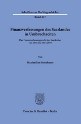 Finanzverfassungen des Saarlandes in Umbruchzeiten. - Maximilian Steinhauer
