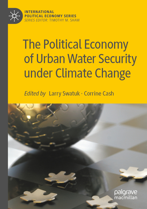 The Political Economy of Urban Water Security under Climate Change - 