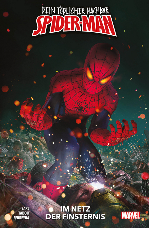 Dein tödlicher Nachbar Spider-Man: Im Netz der Finsternis -  Taboo, B. Earl, Juan Ferreyra