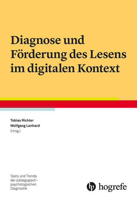 Diagnose und Förderung des Lesens im digitalen Kontext - 