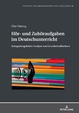 Hör- und Zuhöraufgaben im Deutschunterricht - Elke Düsing