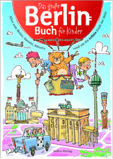 Das Große Berlin-Buch für Kinder - Claas Janssen