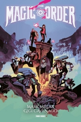 Mark Millar: The Magic Order - Der magische Orden - Mark Millar, Gigi Cavenago