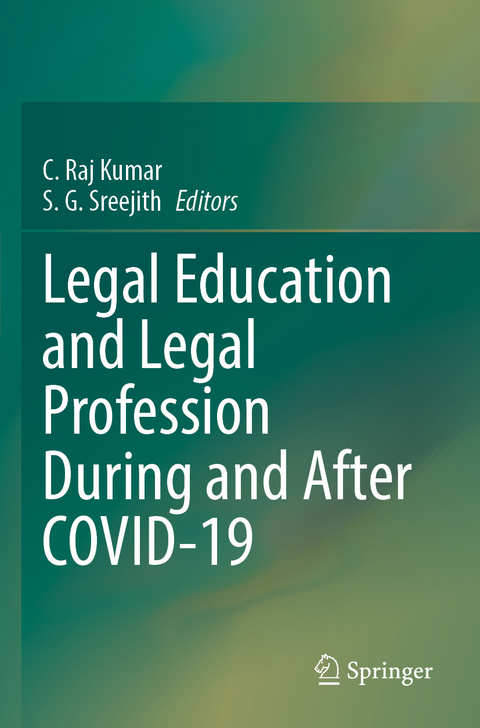 Legal Education and Legal Profession During and After COVID-19 - 