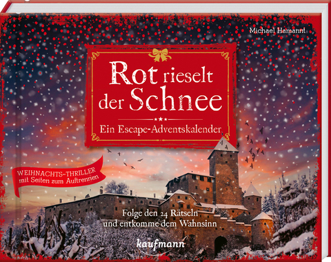 Rot rieselt der Schnee - Ein Escape-Adventskalender - Michael Hamannt