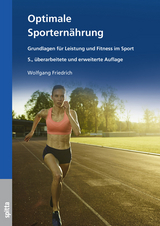 Optimale Sporternährung - Wolfgang Friedrich