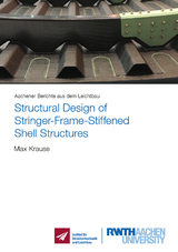 Structural Design of Stringer-Frame-Stiffened Shell Structures - Max Krause