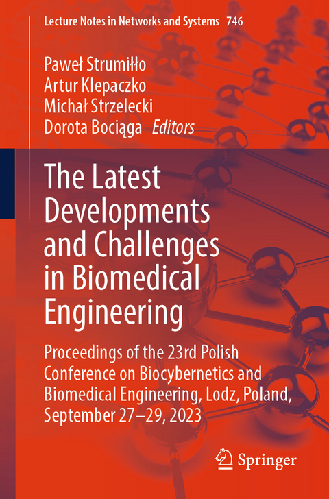 The Latest Developments and Challenges in Biomedical Engineering - 