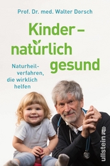 Kinder - natürlich gesund -  Walter Dorsch