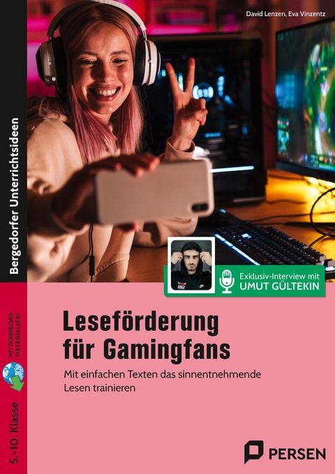 Leseförderung für Gamingfans - David Lenzen, Eva Vinzentz