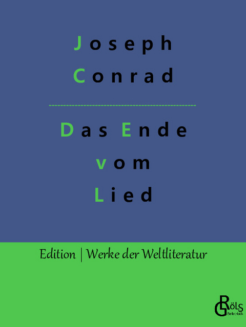 Das Ende vom Lied - Joseph Conrad