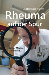 Rheuma auf der Spur ... - Dr. Bernhard Kürten