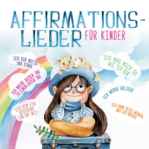 Affirmationslieder für Kinder, 1 Audio-CD -  Löwenkinder