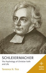 Schleiermacher -  Terrence N. Tice