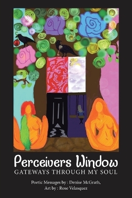 Perceivers Window - Denise McGrath