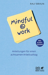 Mindful@work -  Ralf Braun