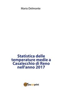 Statistica delle temperature medie a Casalecchio di Reno nell'anno 2017 - Mario Delmonte