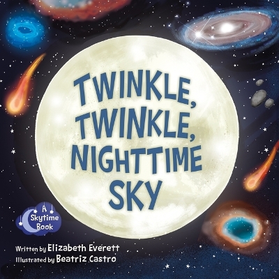 Twinkle, Twinkle, Nighttime Sky - Elizabeth Everett