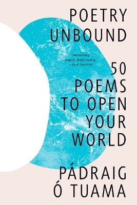 Poetry Unbound - Pádraig Ó. Tuama