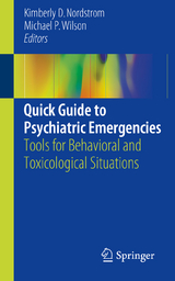 Quick Guide to Psychiatric Emergencies - 