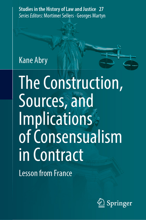 The Construction, Sources, and Implications of Consensualism in Contract - Kane Abry