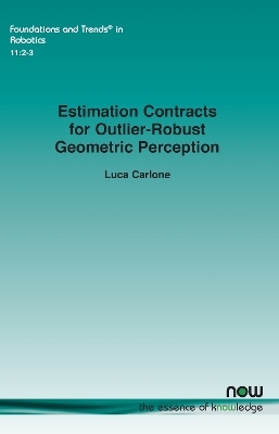 Estimation Contracts for Outlier-Robust Geometric Perception - Luca Carlone