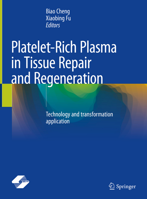 Platelet-Rich Plasma in Tissue Repair and Regeneration - 
