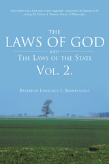 Laws of God and the Laws of the State Vol. 2. -  Reverend Lawrence L. Blankenship