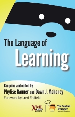 The Language of Learning - Phylise Banner, Dawn J Mahoney