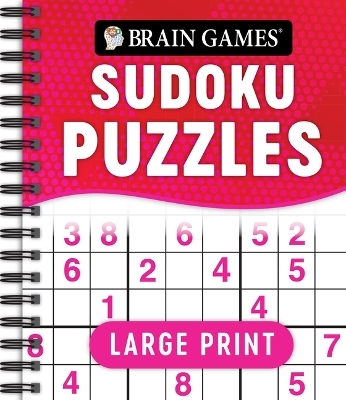 Brain Games - Large Print Sudoku Puzzles (Swoosh) -  Publications International Ltd,  Brain Games