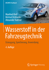 Wasserstoff in der Fahrzeugtechnik -  Manfred Klell,  Helmut Eichlseder,  Alexander Trattner