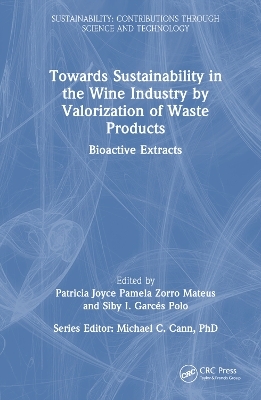 Towards Sustainability in the Wine Industry by Valorization of Waste Products - 