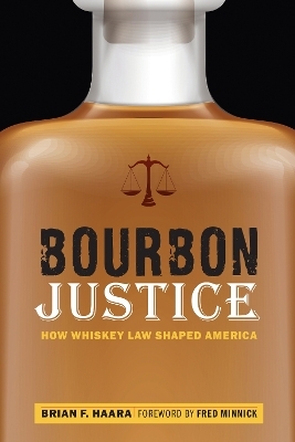 Bourbon Justice - Brian F. Haara