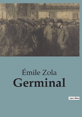 Germinal - Émile Zola