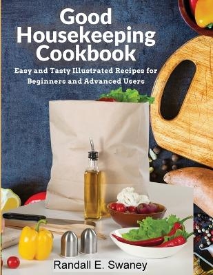 Good Housekeeping Cookbook -  Randall E Swaney