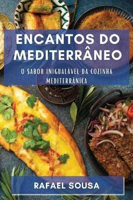 Encantos do Mediterrâneo - Rafael Sousa