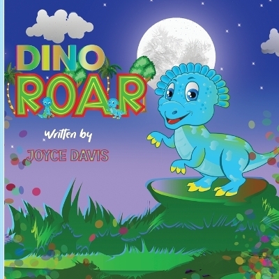 Dino Roar - Joyce Davis