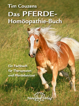 Das Pferde-Homöopathie-Buch - Tim Couzens