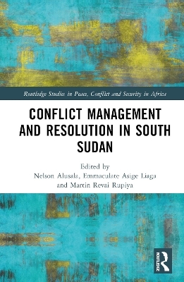 Conflict Management and Resolution in South Sudan - 