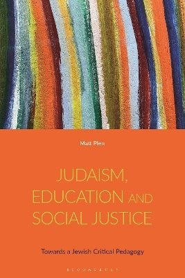 Judaism, Education and Social Justice - Matt Plen
