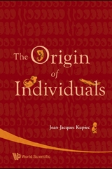 Origin Of Individuals, The - Jean-Jacques Kupiec